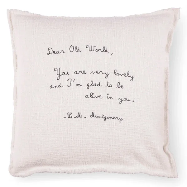 Cotton Pillows for Natural Comfort***Pillow Collection- Embroidered Dear Old World - L.M. Montgomery Pillow 24"x24"